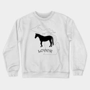 Michigan Horse Lover Gift Crewneck Sweatshirt